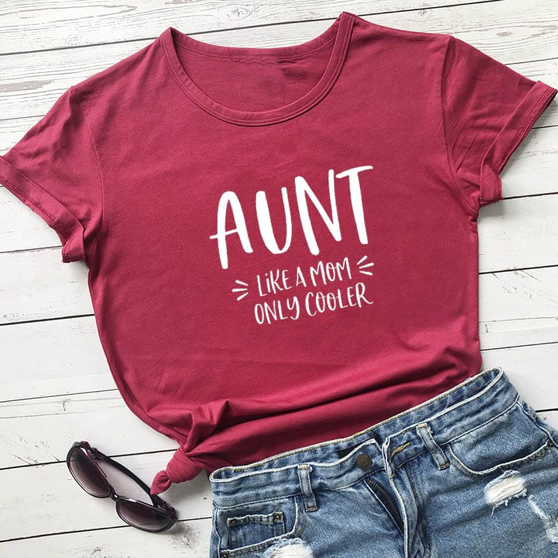 Aunt Like A Mom Only Cooler New Arrival Women's T-Shirt Summer Casual 100%Cotton Short Sleeve Top Aunt To Be Shirt New Aunt Tee