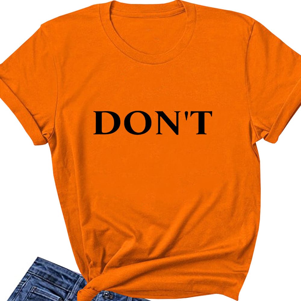 Don't Letter Short Sleeve Women's T Loose Round Neck T-shirt BY166