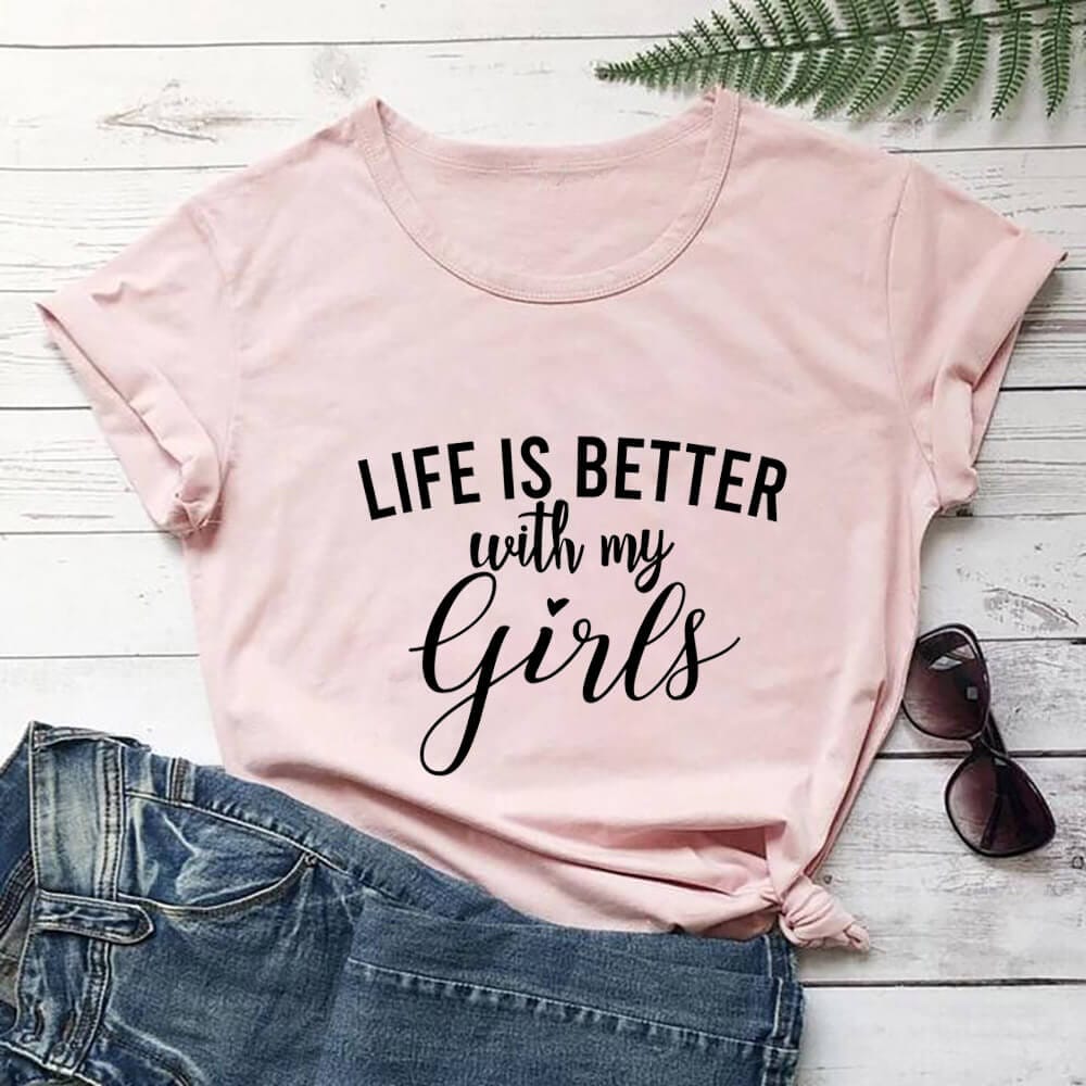 Life is Better with My Girls 100%Cotton Women's Tshirt Mama Summer Casual O-Neck Pullovers Short Sleeve Tops Gift for Mom