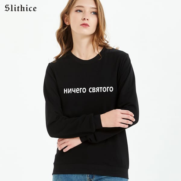 Slithice nothing sacred Harajuku Streetwear Women's sweatshirt unisex Letter Print Hoody Female Sweatshirts