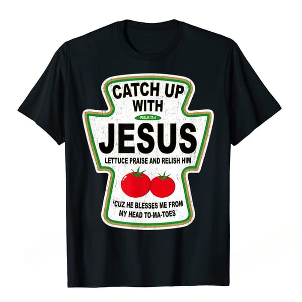 Grunge Christian catch Jesus Ketchup Fun Harajuku Casual Summer Men's and women's all-purpose crew-neck short-sleeved T-shirt