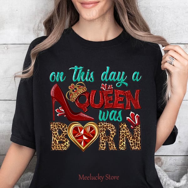 On this day a queen was born letter fun print pattern women's slim fit versatile summer round neck short sleeved T-shirt