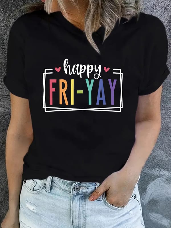 Happy Friday Women's Pattern T-Shirt Fun Letter Printed Short Sleeve Fashion Round Neck Shirt Top T-Shirt