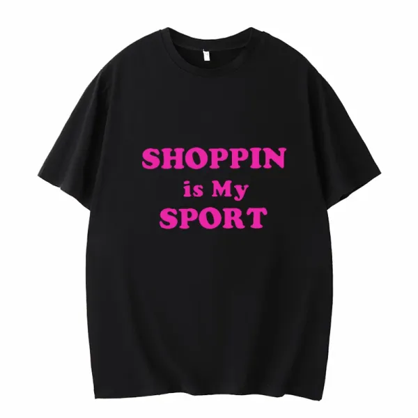Shopping Is My Sports Fashion Clothing Letter Print Short Sleeve Women's Casual Tops Simple Graphic Fun T-Shirt