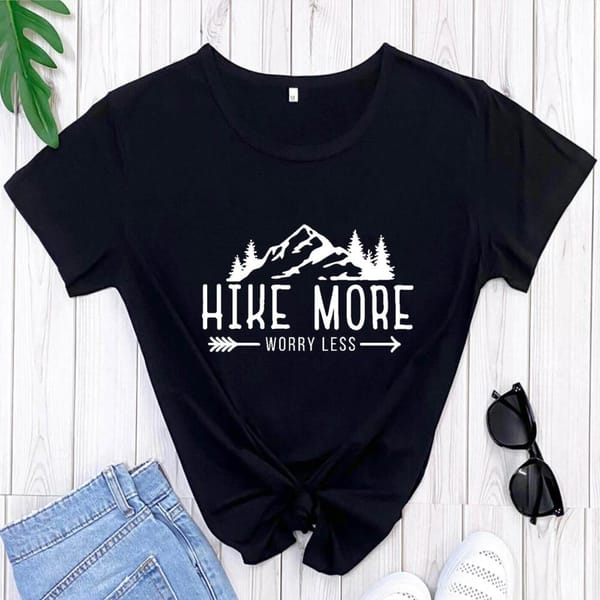 100%Cotton Hike More Worry Less Printed Women's T Shirt Outdoors O-Neck Pullover Short Sleeve Tops Hiking Tees Vacation Shirts