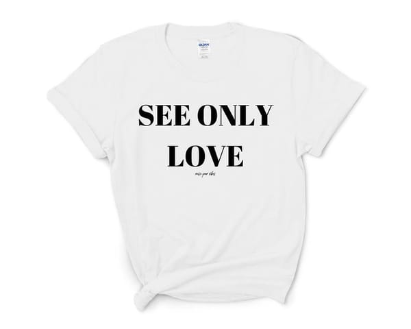 Women's SEE ONLY LOVE letter printed T-shirt 100% cotton short sleeve Funny fashion round neck top tees t shirts for Ladies