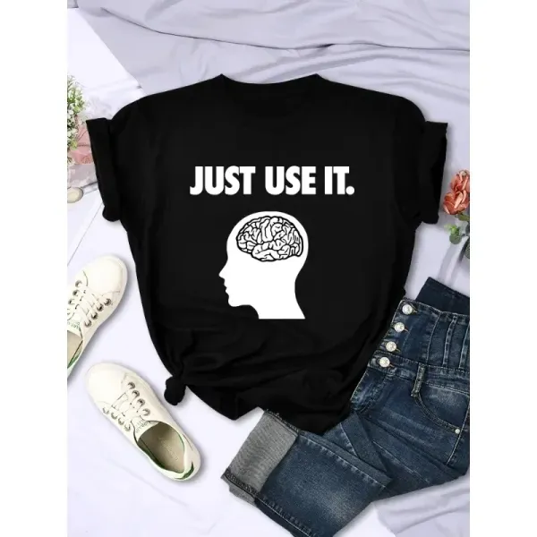 Fun Creative Tee Using Only Your Brain Women's Tshirt Clothing Casual Soft Short Sleeved Summer Crew Neck Breathable Women's Top